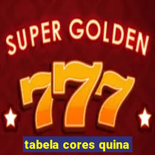 tabela cores quina